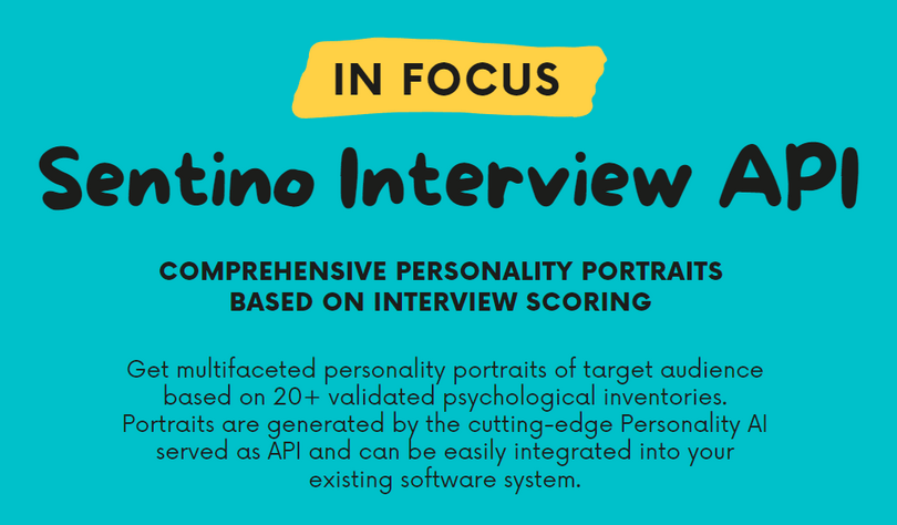 Comprehensive personality portraits based on interview scoring with Sentino Interview API integrated into your corporate software system